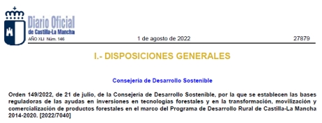 PUBLICADA LA ORDEN 149/2022, BASES REGULADORAS DE LAS AYUDAS EN INVERSIONES EN TECNOLOGÍAS FORESTALES Y EN LA TRANSFORMACIÓN, MOVILIZACIÓN Y COMERCIALIZACIÓN DE PRODUCTOS FORESTALES