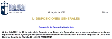 PUBLICADA ORDEN 140/2022, BASES REGULADORAS DE LAS AYUDAS PARA LA EJECUCIÓN DE TRATAMIENTOS SELVÍCOLAS EN EL MARCO DEL PROGRAMA DE DESARROLLO RURAL DE CASTILLA-LA MANCHA